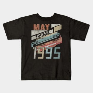 Born In MAY 1995 250th Years Old Retro Vintage Birthday Kids T-Shirt